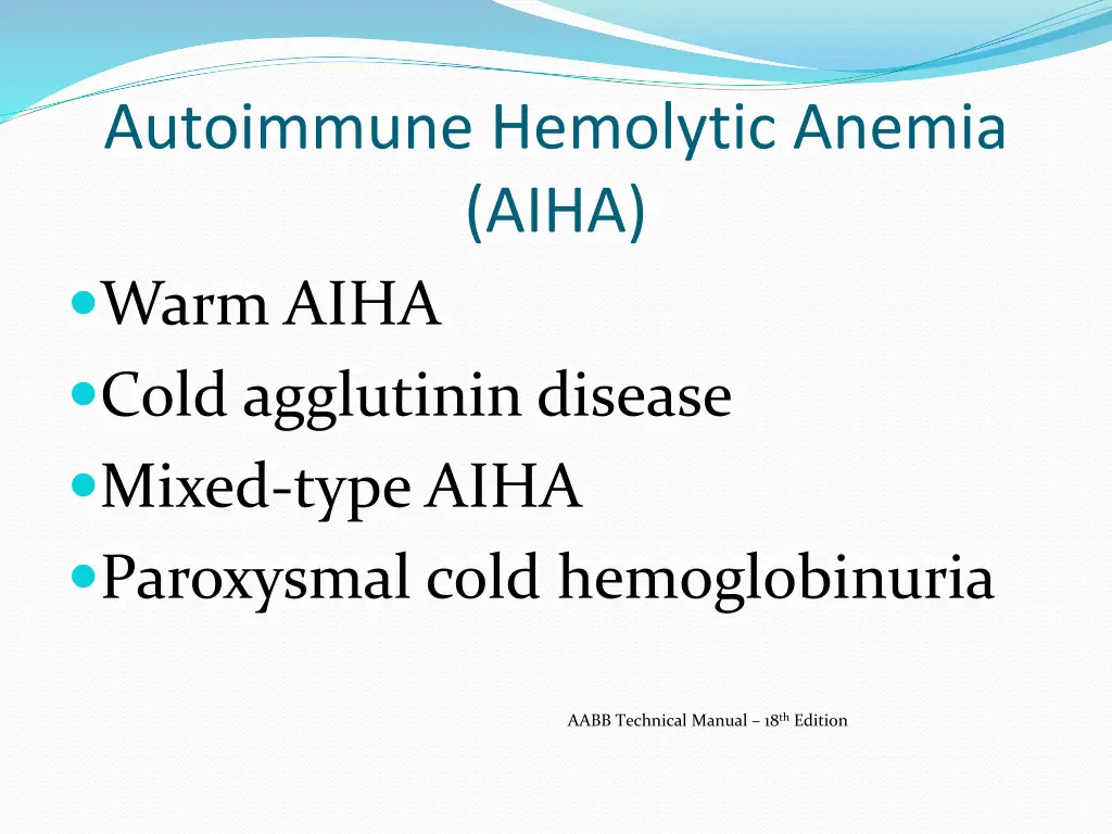 autoimmune hemolytic anemia aiha warm aiha cold