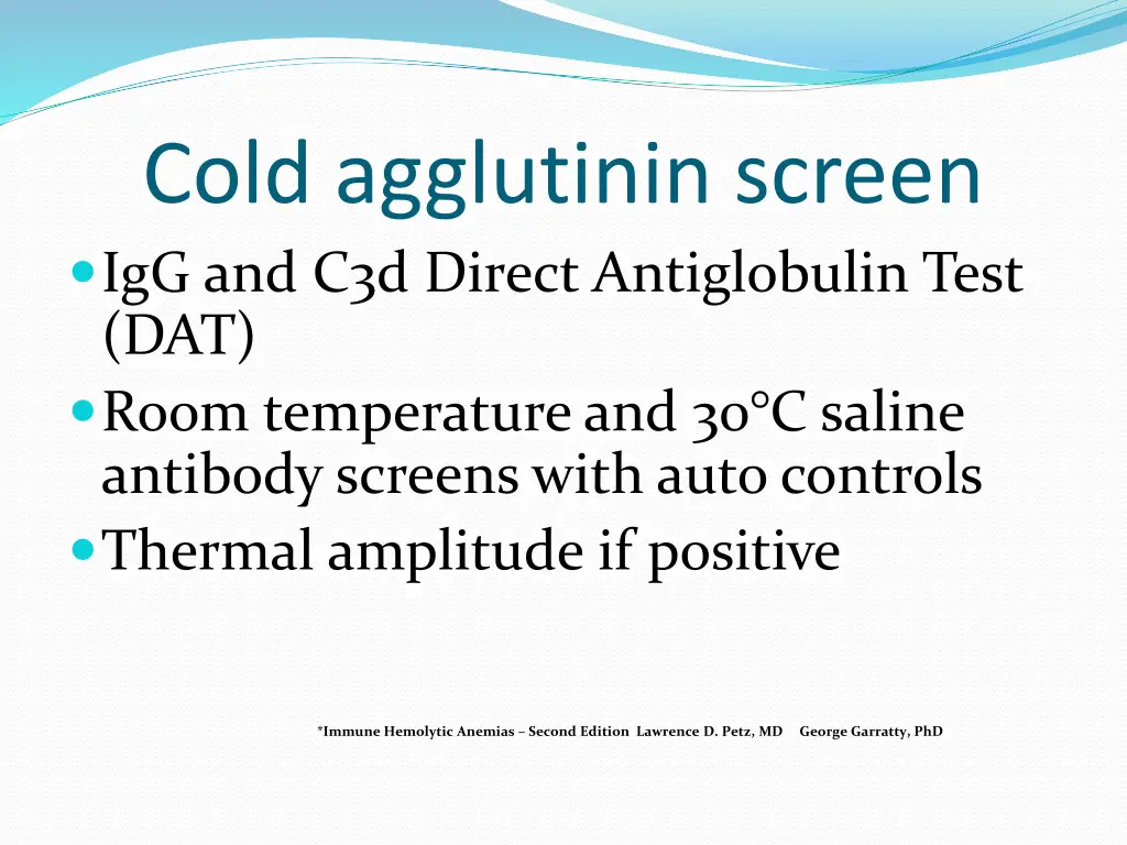 cold agglutinin screen igg and c3d direct