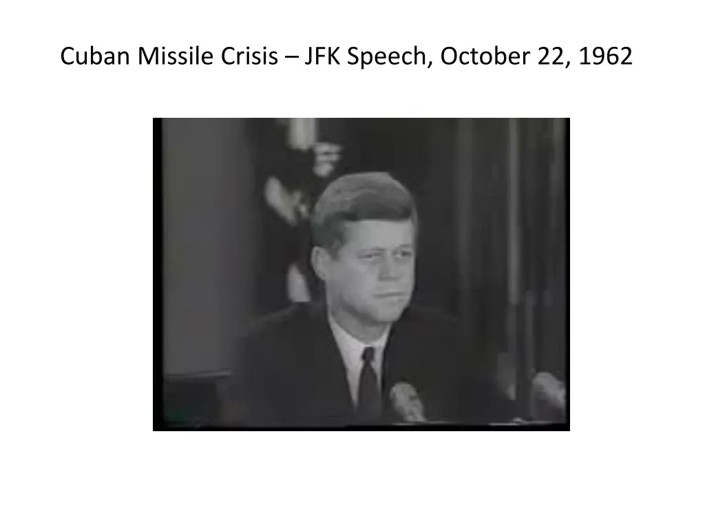 cuban missile crisis jfk speech october 22 1962