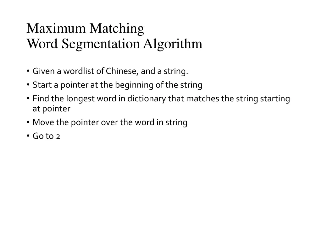 maximum matching word segmentation algorithm