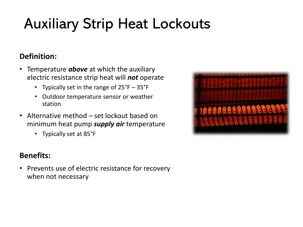 auxiliary strip heat lockouts