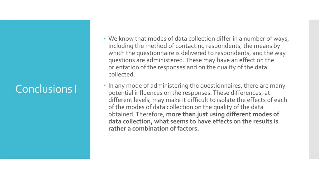 weknowthatmodes ofdata collectiondiffer