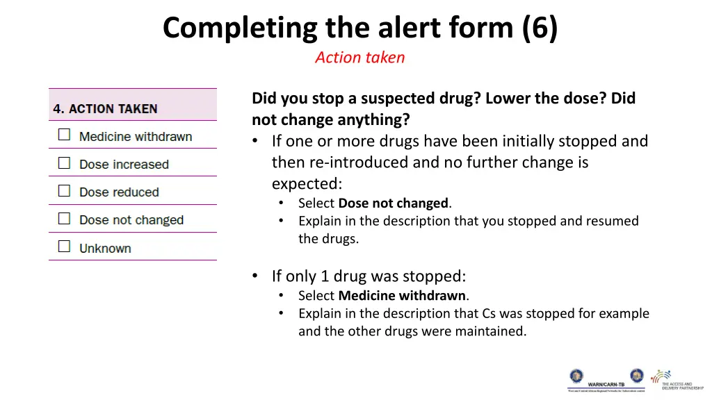 completing the alert form 6 action taken