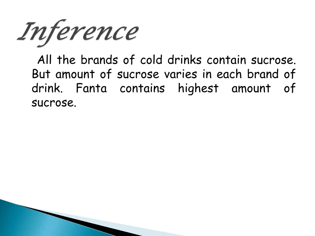 all the brands of cold drinks contain sucrose