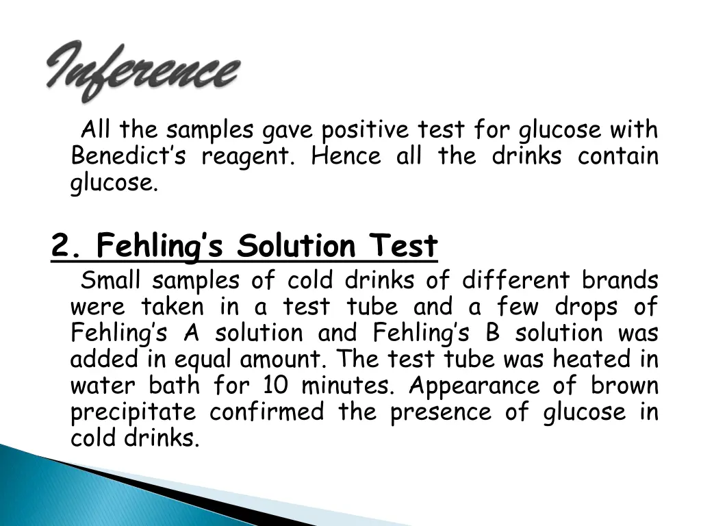 all the samples gave positive test for glucose