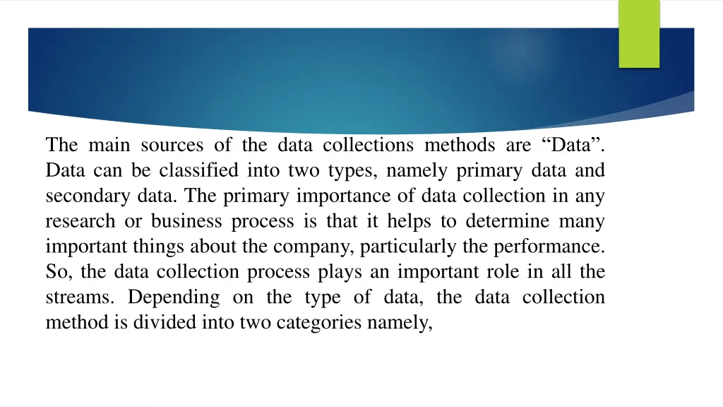 the main sources of the data collections methods