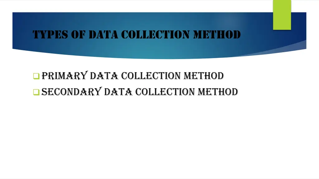 types of data collection method