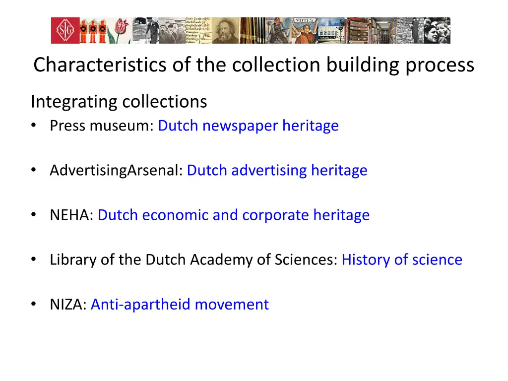 characteristics of the collection building process 1