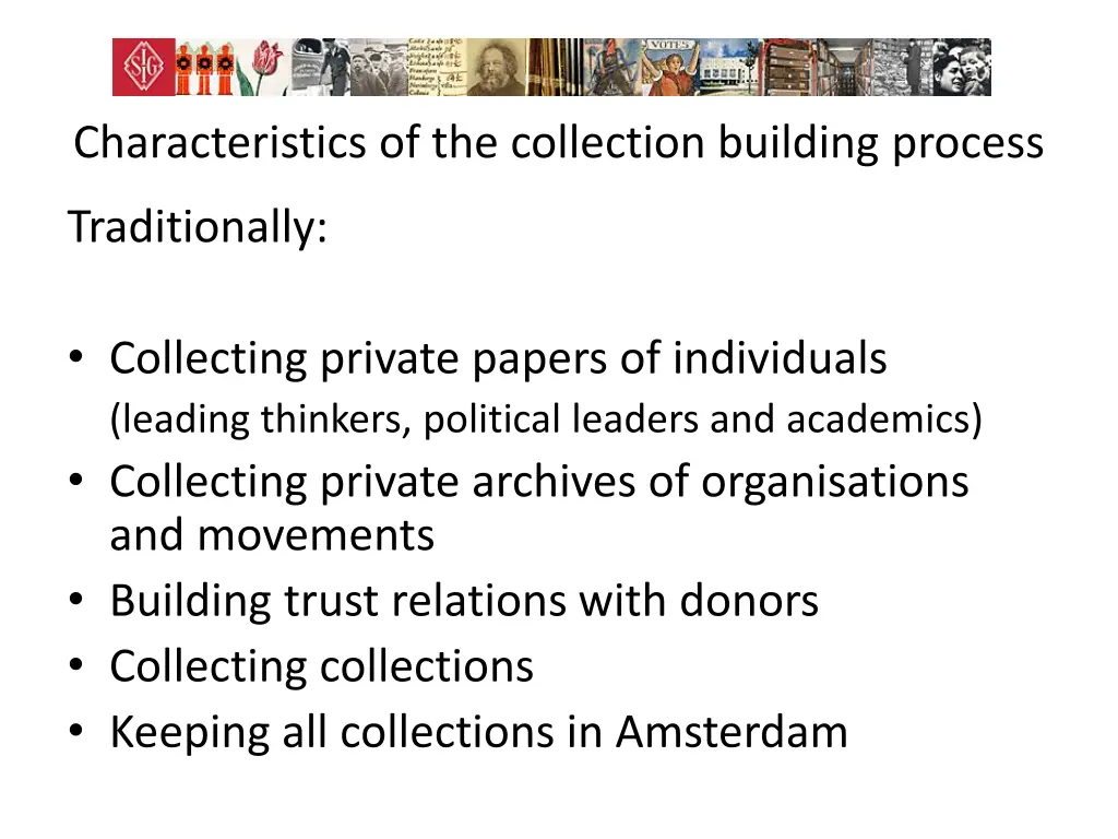 characteristics of the collection building process 2