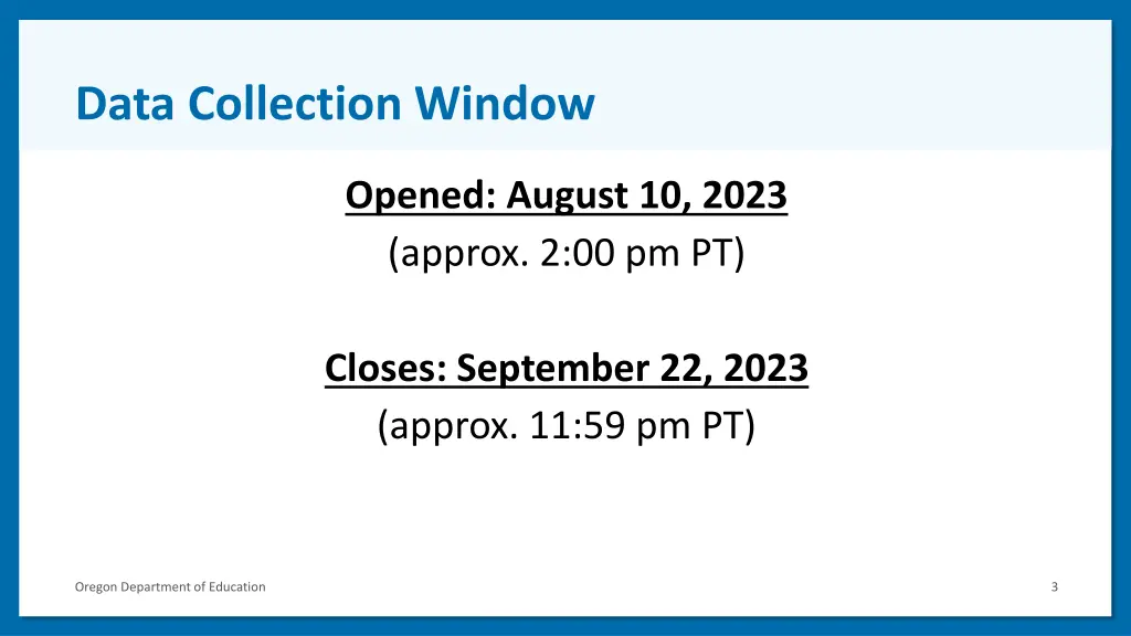 data collection window