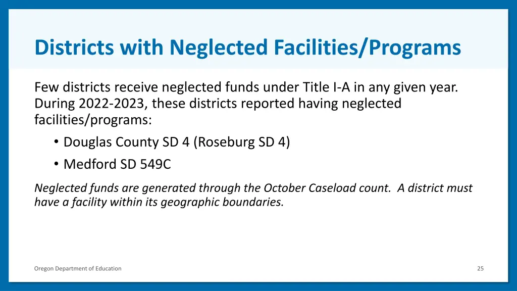 districts with neglected facilities programs