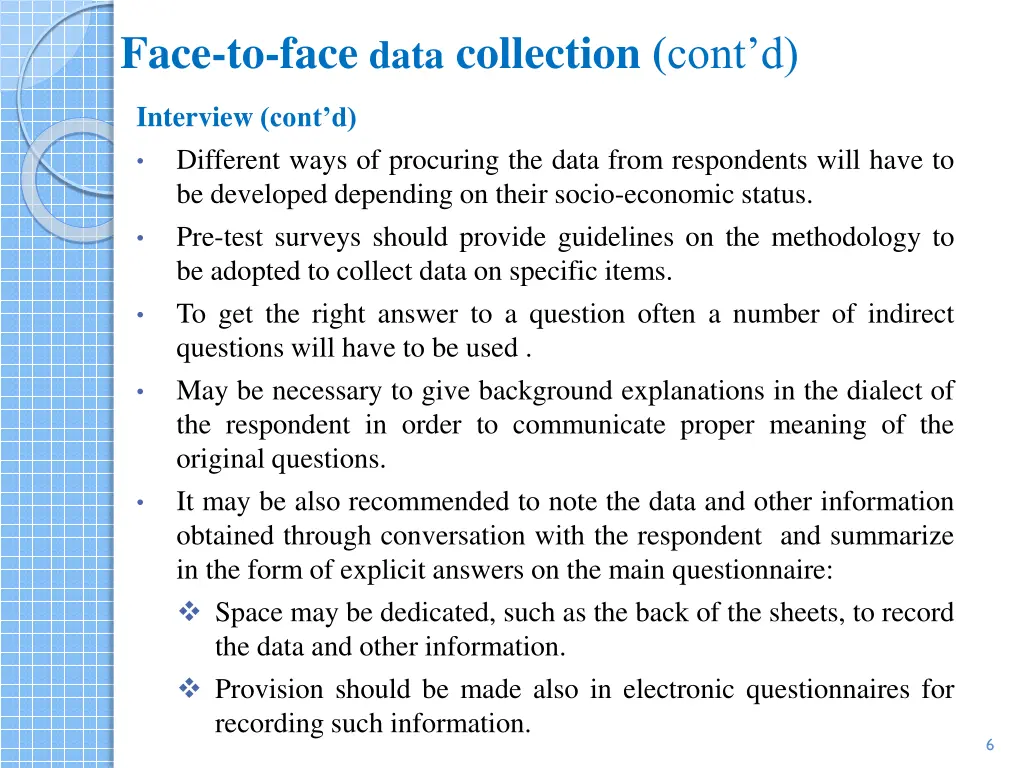 face to face data collection cont d 1