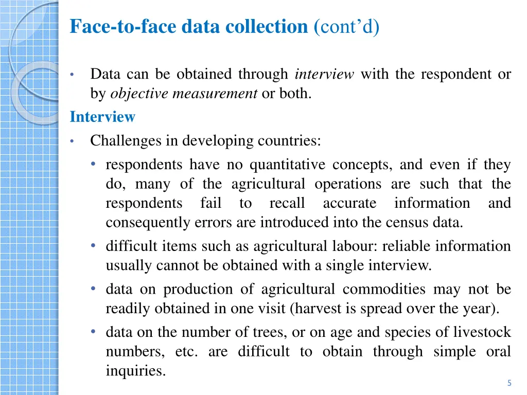 face to face data collection cont d