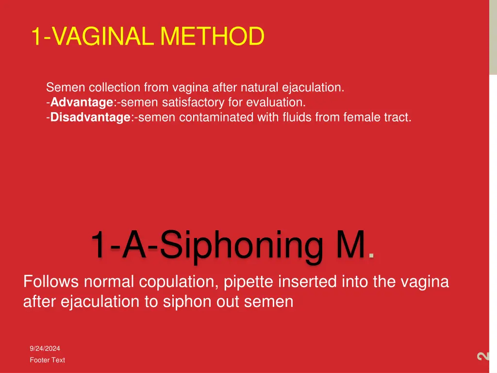 1 vaginal method