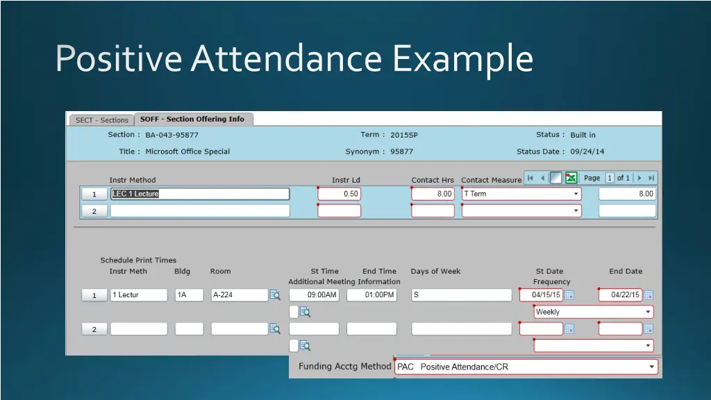 positive attendance example