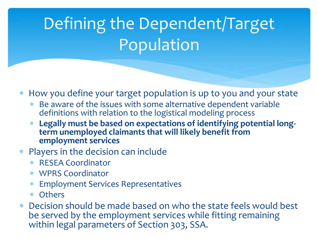 defining the dependent target population