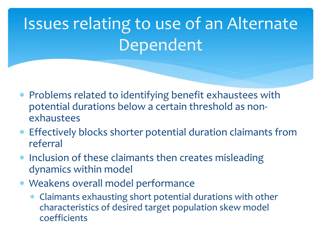 issues relating to use of an alternate dependent