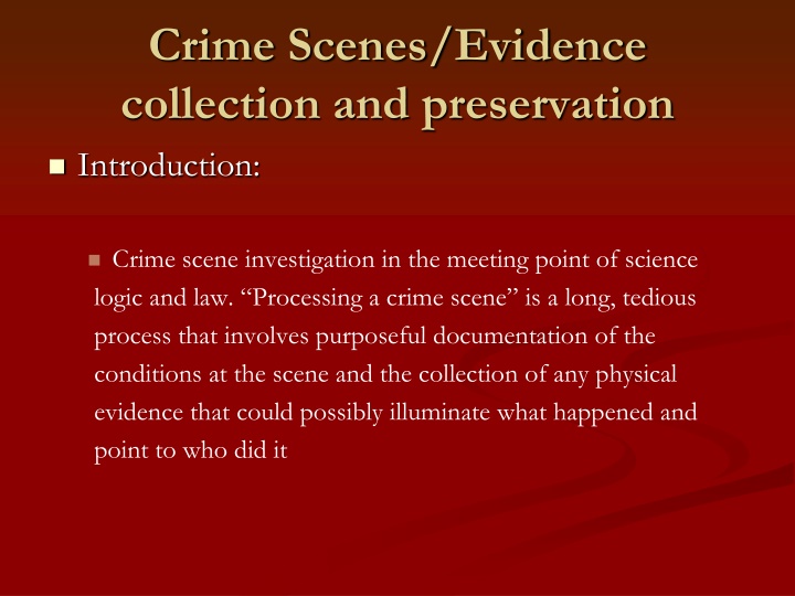 crime scenes evidence collection and preservation