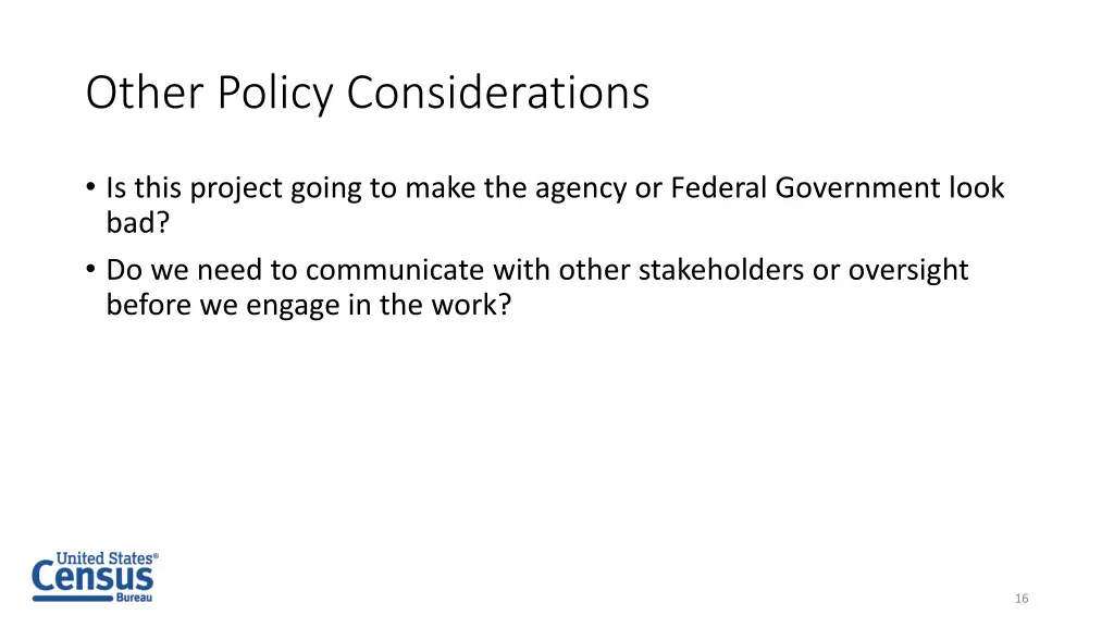 other policy considerations