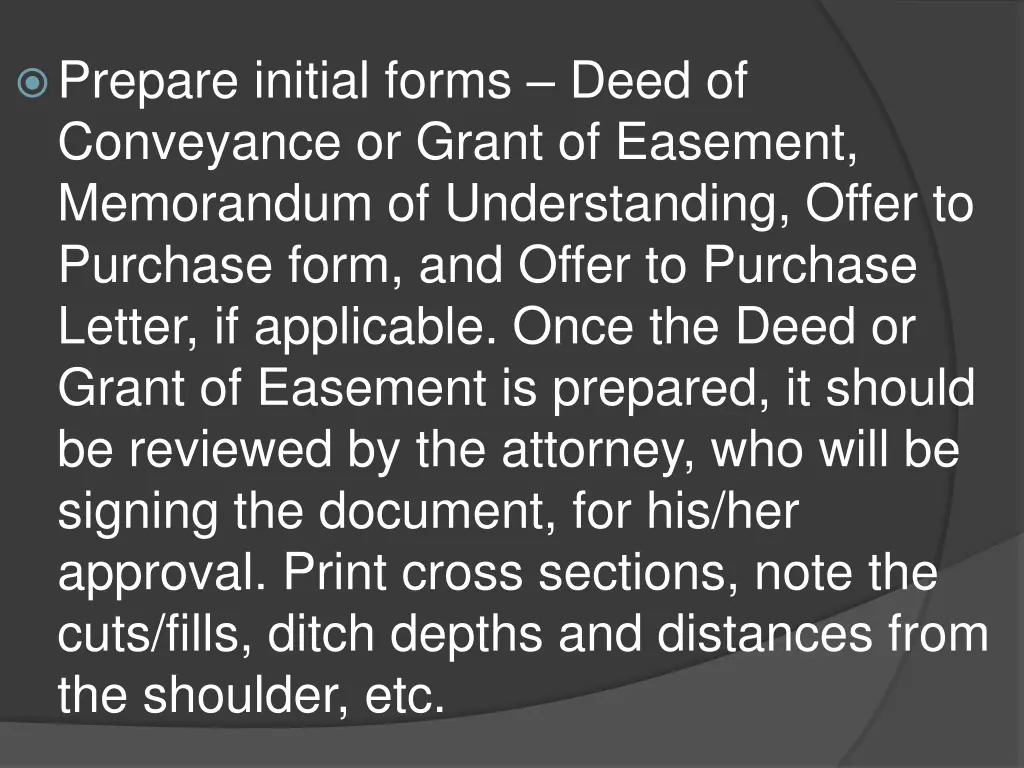 prepare initial forms deed of conveyance or grant