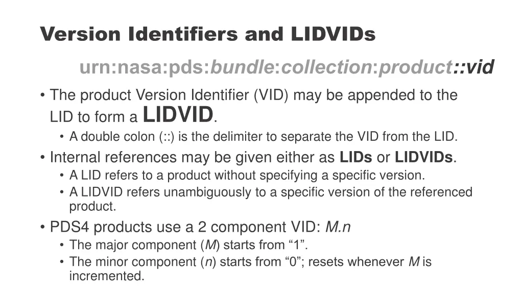 version identifiers and lidvids