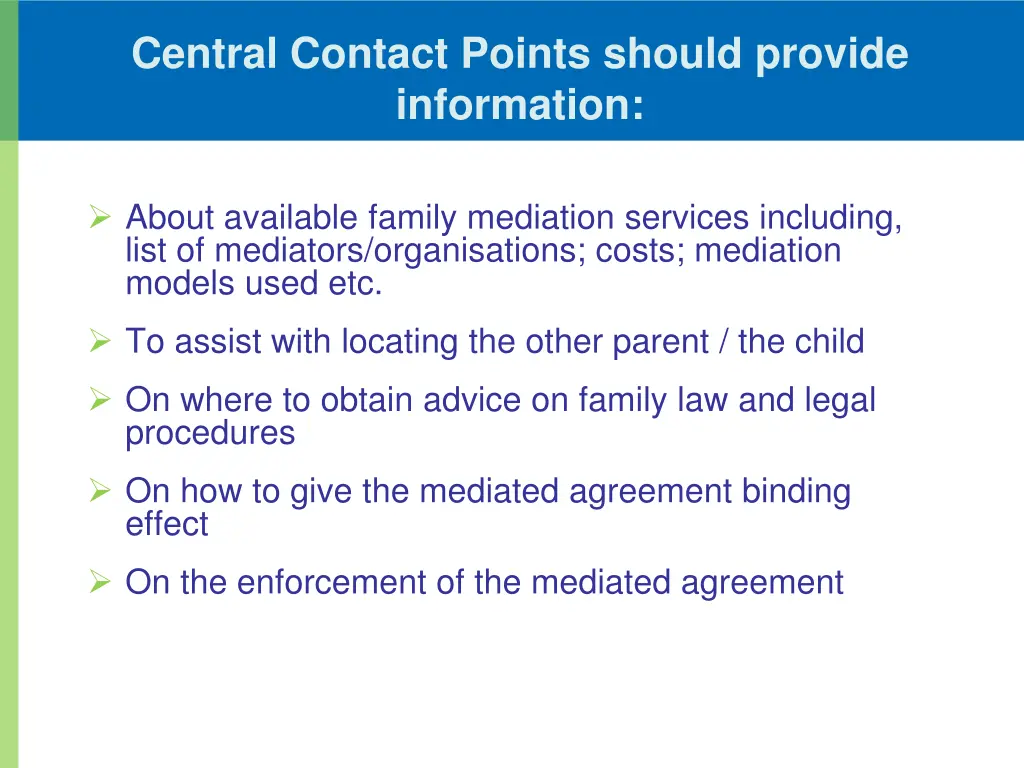 central contact points should provide information