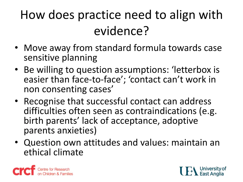 how does practice need to align with evidence