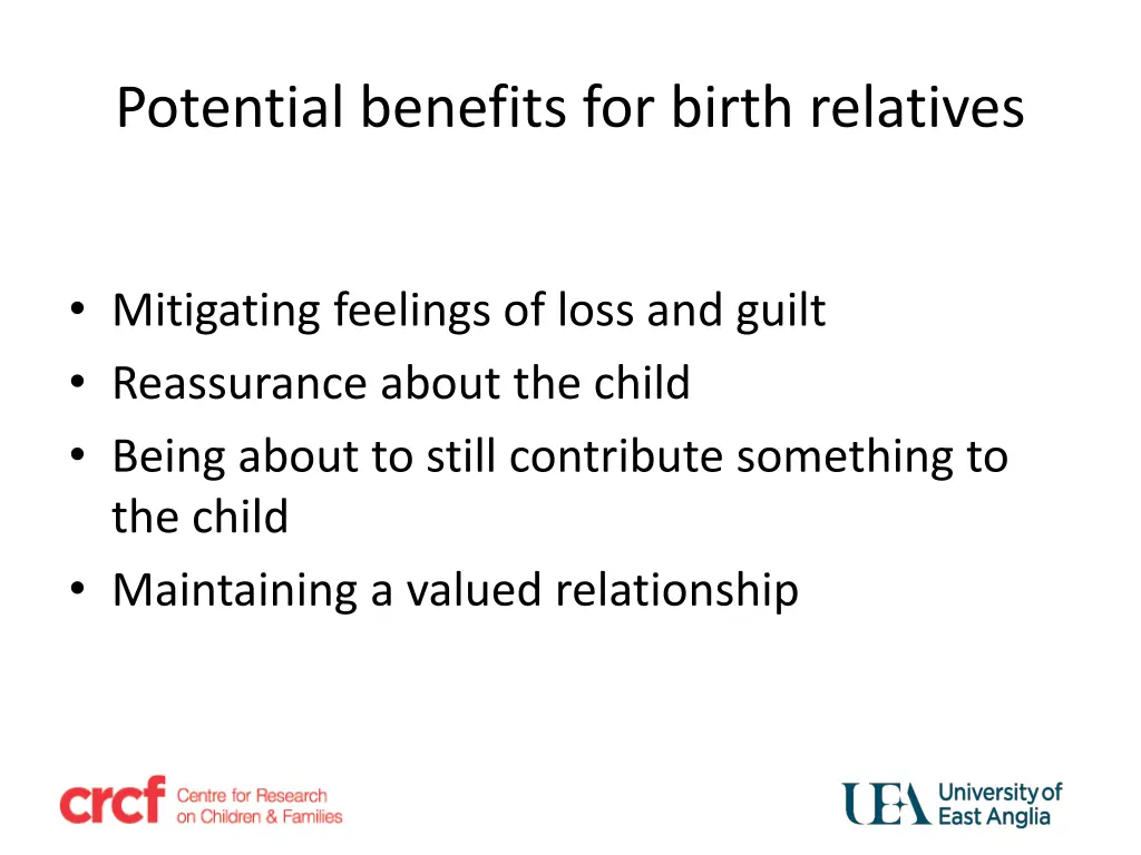 potential benefits for birth relatives