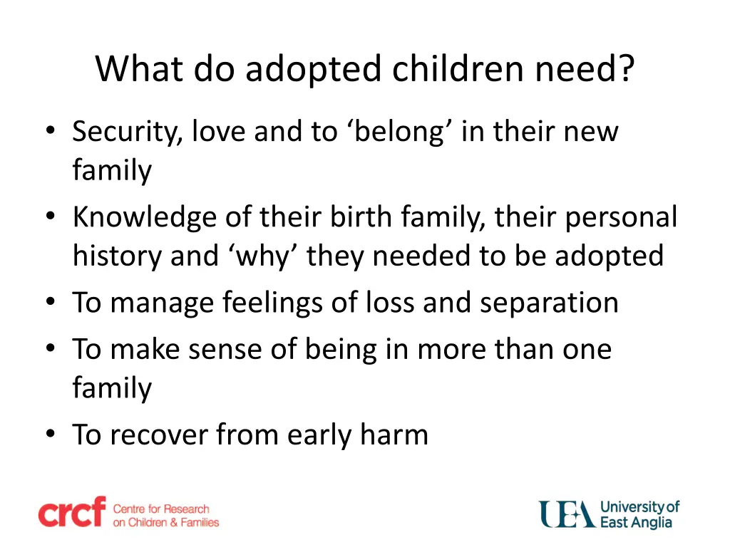 what do adopted children need