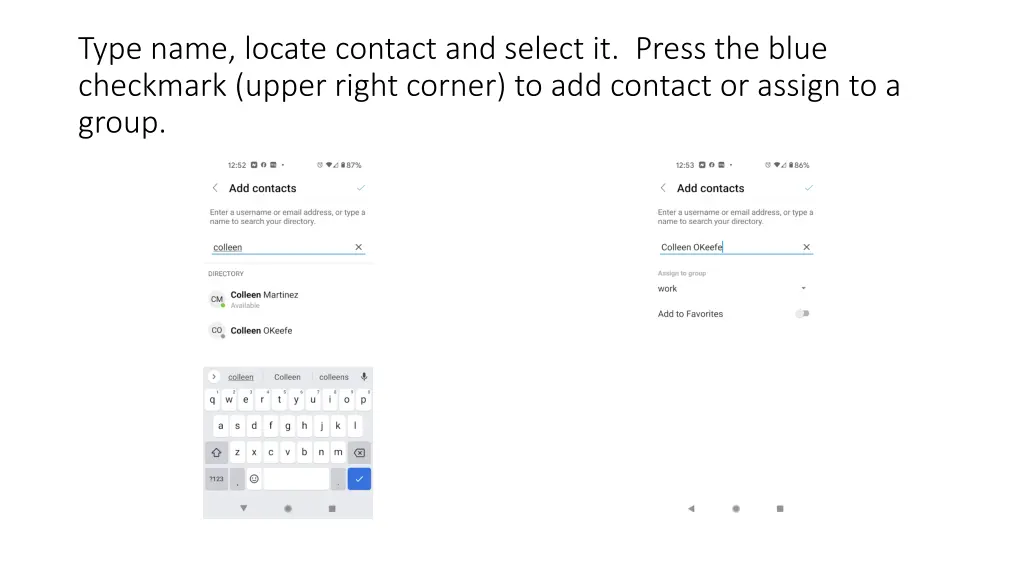 type name locate contact and select it press