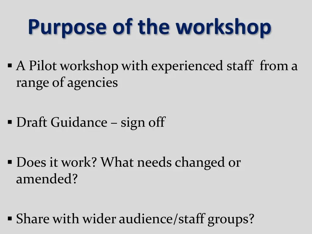 purpose of the workshop