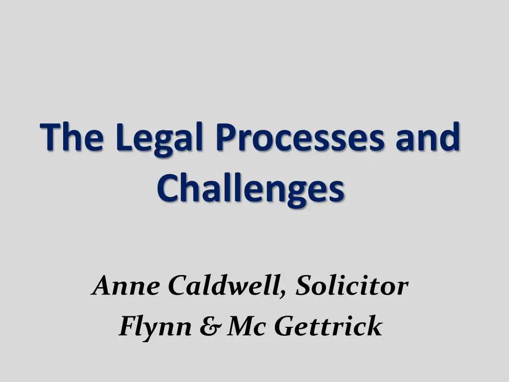 the legal processes and challenges