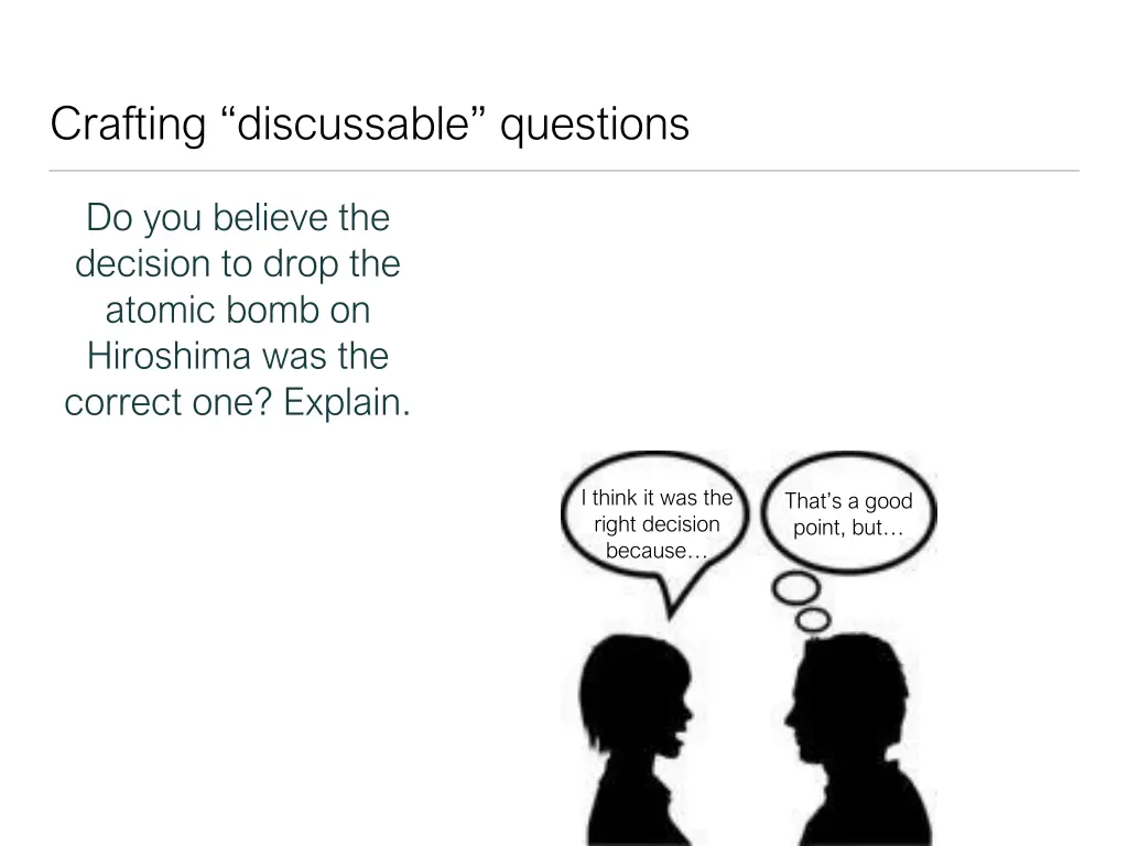 crafting discussable questions 1