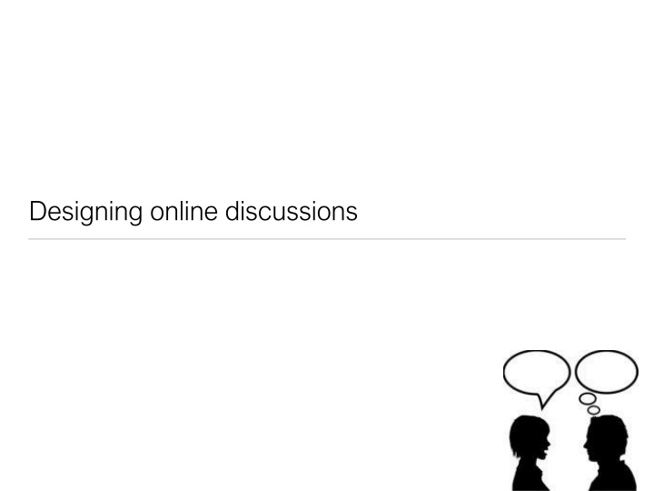 designing online discussions