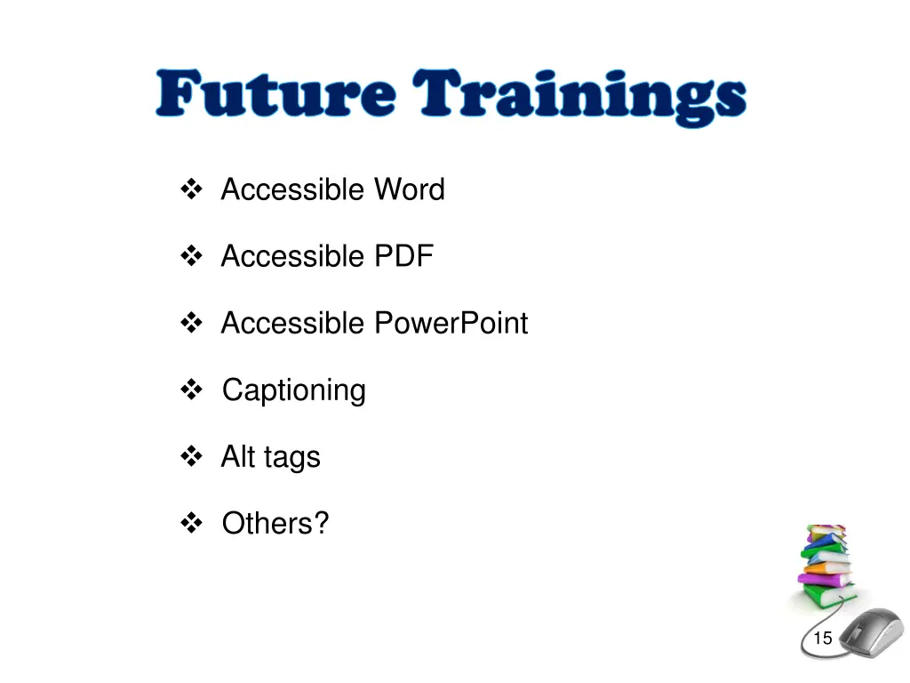 future trainings future trainings