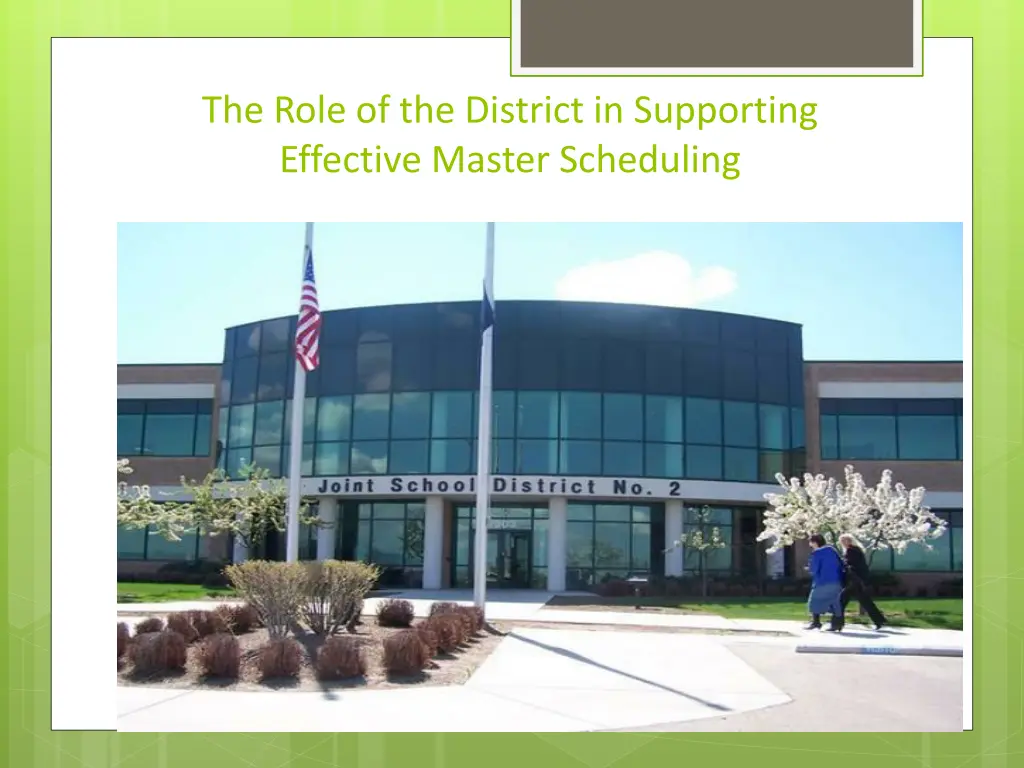 the role of the district in supporting effective