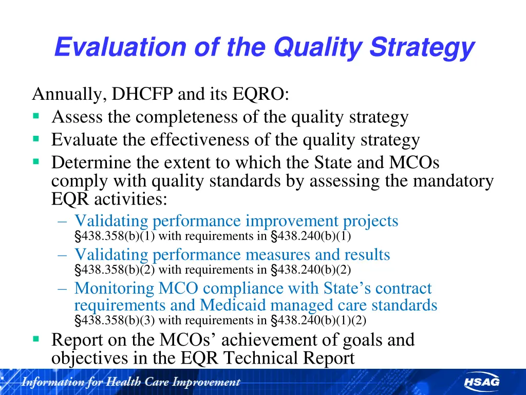 evaluation of the quality strategy