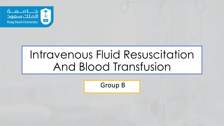 intravenous fluid resuscitation and blood