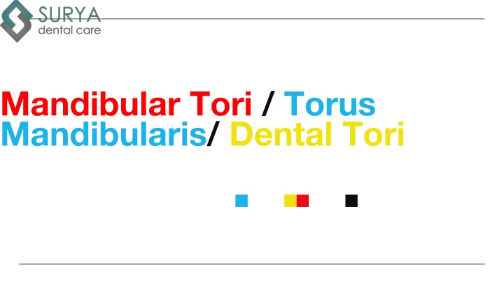 mandibular tori torus mandibularis dental tori