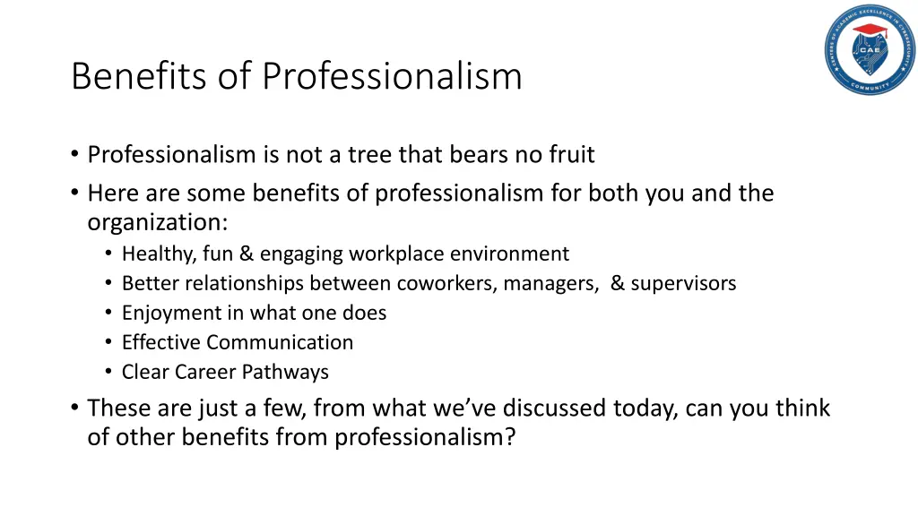 benefits of professionalism