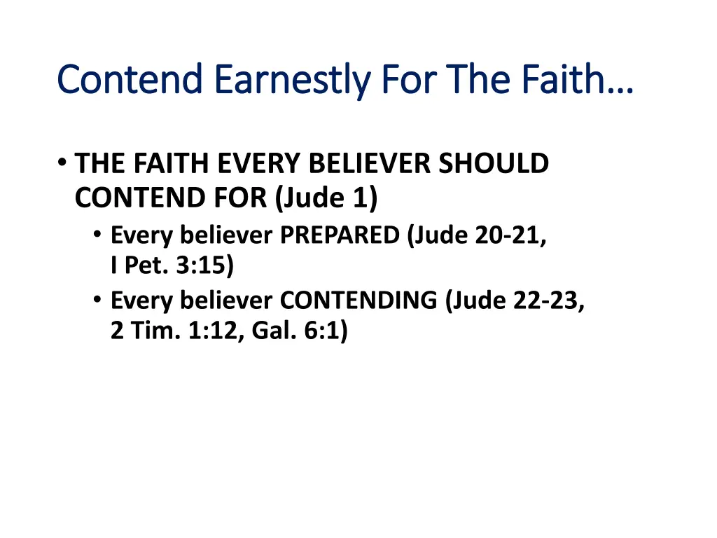 contend earnestly for the faith contend earnestly 10