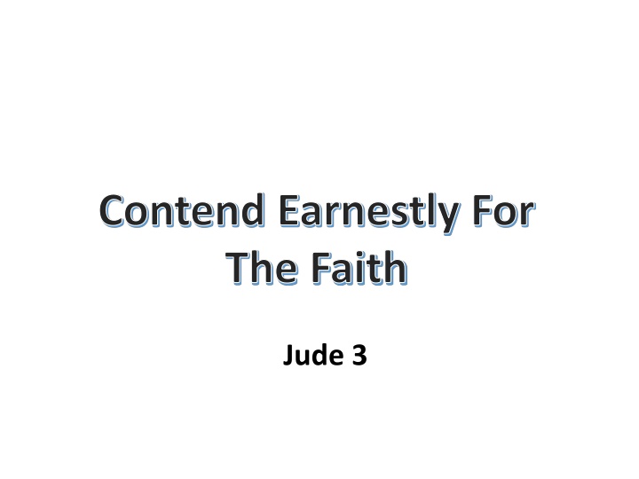 contend earnestly for the faith