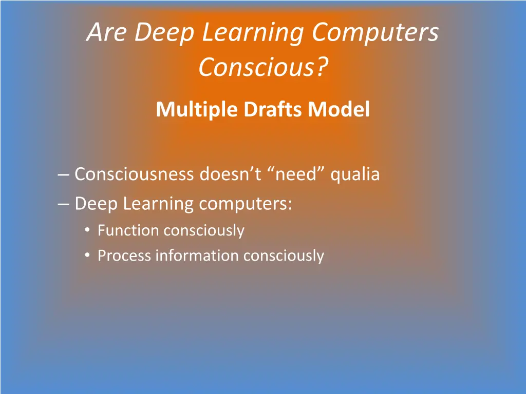 are deep learning computers conscious 1