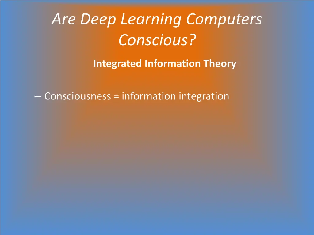 are deep learning computers conscious 6