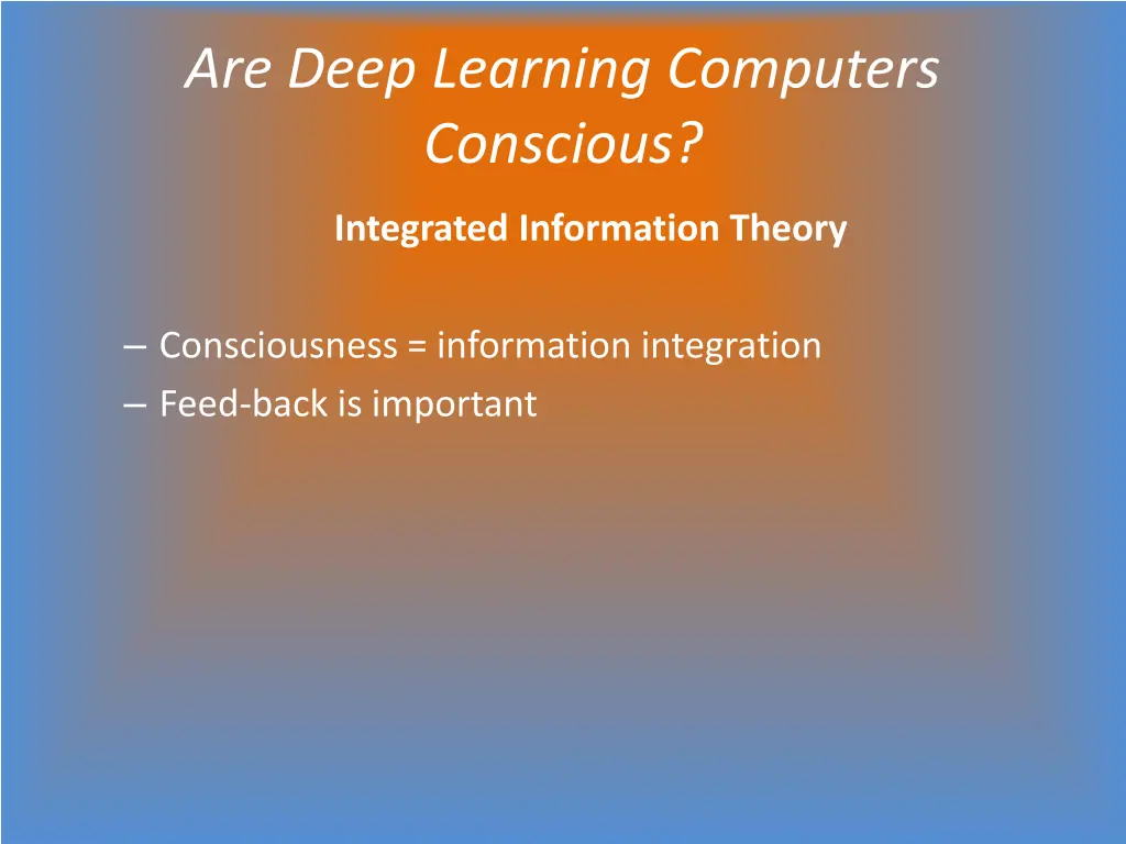 are deep learning computers conscious 7