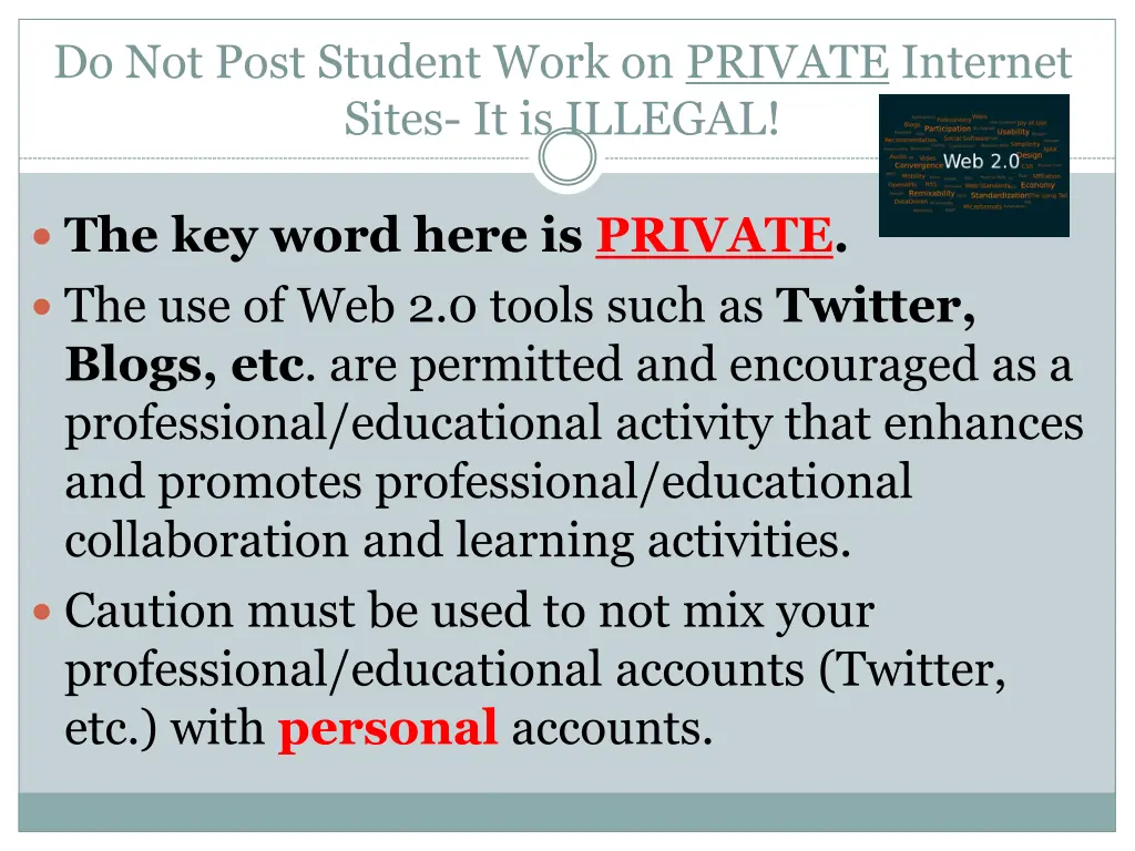 do not post student work on private internet