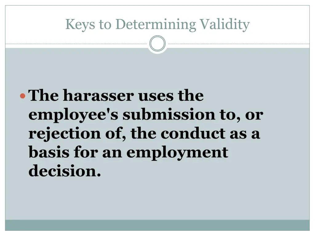 keys to determining validity 1