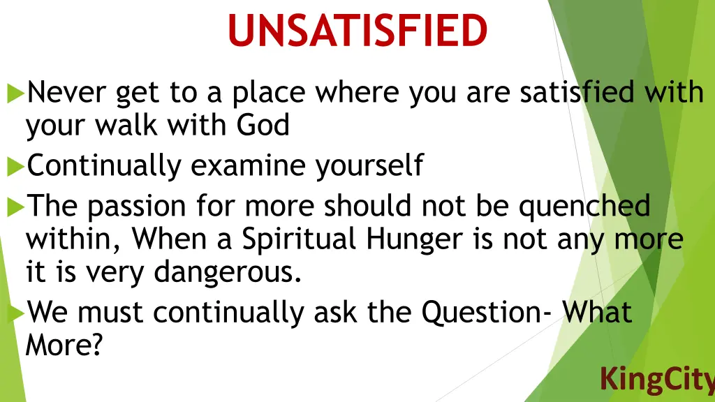 unsatisfied