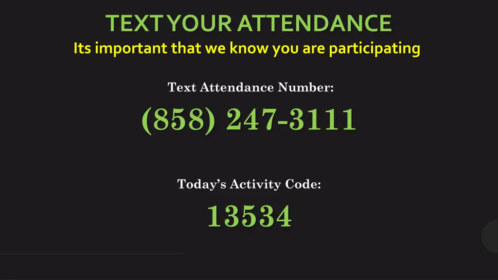 text your attendance its important that we know 1