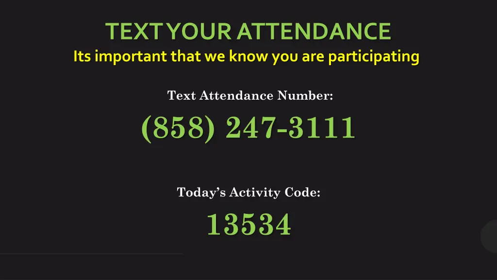 text your attendance its important that we know